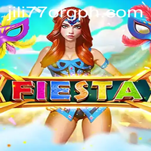 Discovering Fiesta: A Vibrant Gaming Experience at jili77 org ph